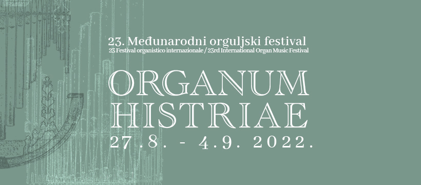 23. Međunarodni orguljski festival Organum Histriae